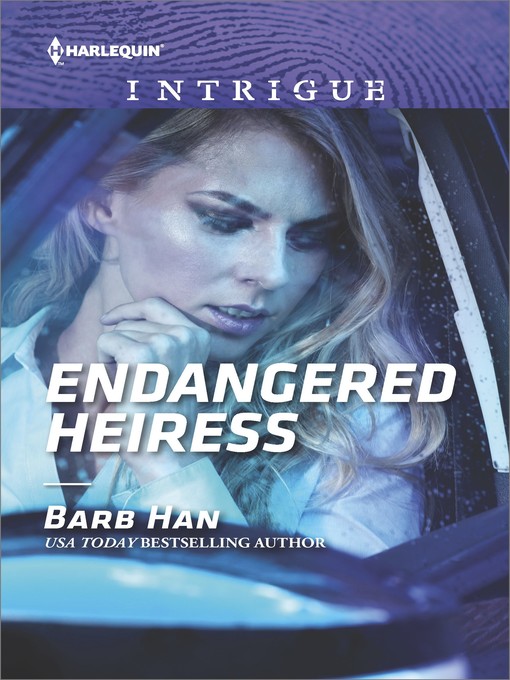 Title details for Endangered Heiress by Barb Han - Wait list